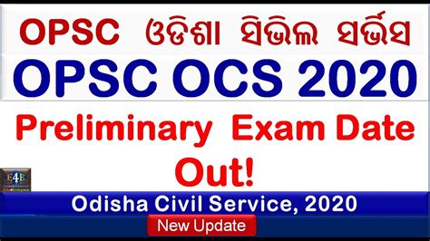 Opsc Oas Ocs Preliminary Exam Date Out Odisha Civil Service