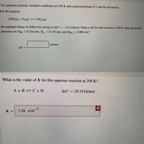 Solved For A Gaseous Reaction Standard Conditions Are 298 K