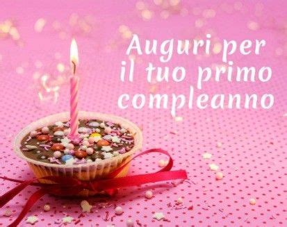 73 Auguri Buon Compleanno Bimba 1 Anno