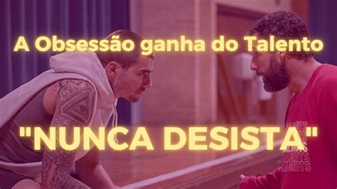 Arremessando Alto A Obsess O Ganha Do Talento Motivacional Youtube