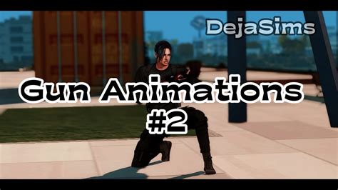 Gun Animations Sims Animations Youtube