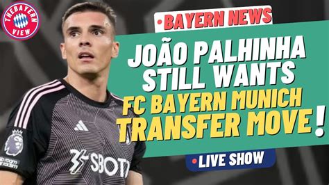 João Palhinha Still Wants Bayern Munich Transfer Move Bayern Munich