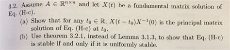 Assume A Eq H C Ume A Rnxn Rnxn And Let X T Chegg