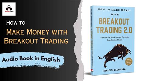 How To Make Money With Breakout Trading Audio Book In English