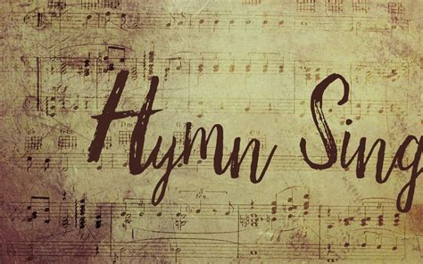 Hymn Sing Wallpapers on WallpaperDog