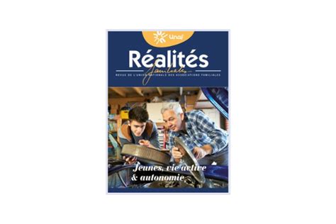 Réalités Familiales n130 131 Jeunes vie active autonomie Unaf