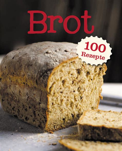 ISBN 1781868654 Brot 100 Rezepte Gebraucht Antiquarisch Neu Kaufen