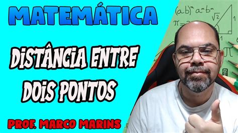 Geometria Analítica Distância Entre Dois Pontos Youtube