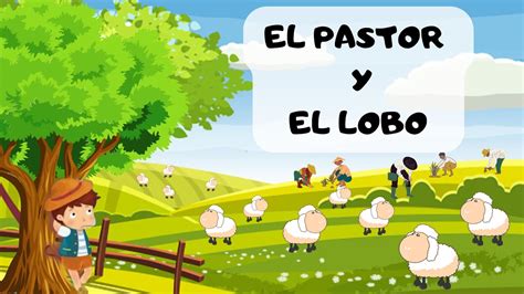 El Pastor Y El Lobo Youtube