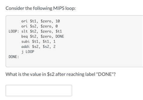 Solved Consider The Following Mips Loop Ori T Solutioninn