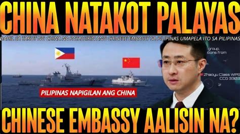 NATATAKOT LANG KAYO CHINA Umapela Sa TAKOT Na PALAYASIN Ang CHINESE