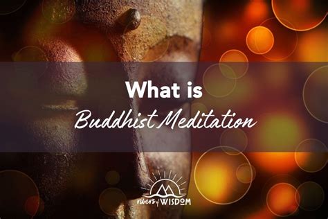 20 Best Books on Buddhist Meditation - Rivers of Wisdom