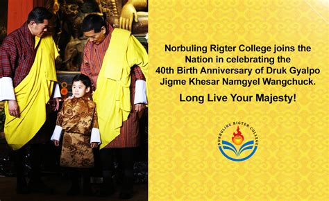 Long Live Your Majesty Norbuling Rigter College