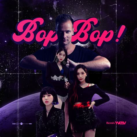 Bop Bop Yves V Remix Single By Viviz Spotify