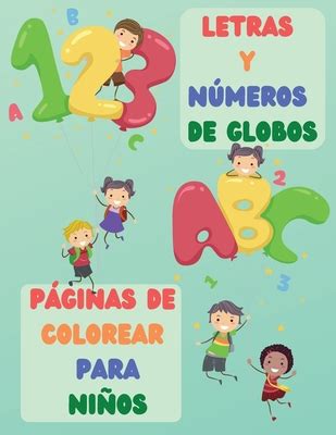 Letras Y N Meros De Globos P Ginas De Colorear Para Ni Os Adorable Y