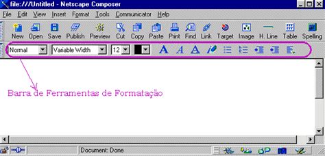 Para Que Serve A Barra De Formatação - BARRA DE FERRAMENTAS - TUTORIAL NETSCAPE COMPOSER