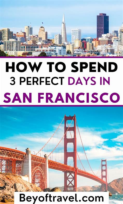 3 Days In San Francisco Itinerary An Epic Guide Bey Of Travel San