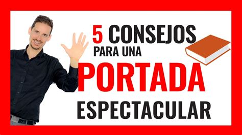 Portada libro 5 consejos para una PORTADA espectacular Cómo