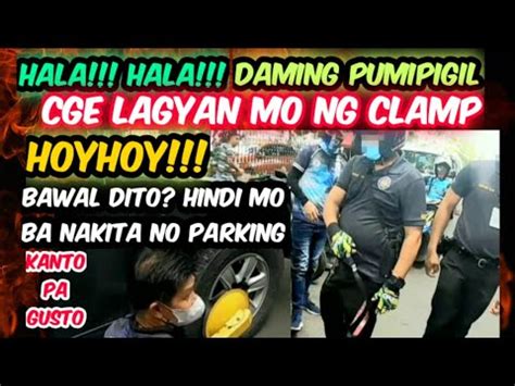 HALA HALA HOY HOY DAMING PUMIPIGIL CGE LAGYAN MO NG CLAMP