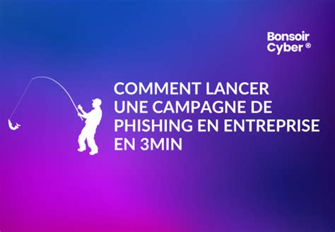 Lancer Une Campagne De Phishing Dans Son Entreprise