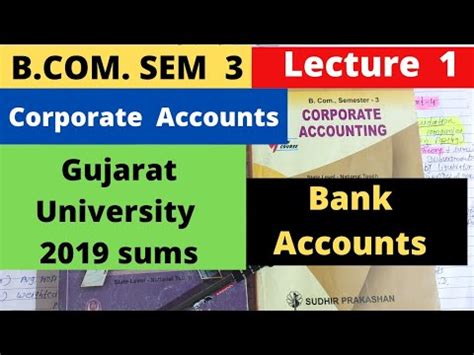 Bank Account Lecture 1 Corporat Account Gujarat University 2019 Solved