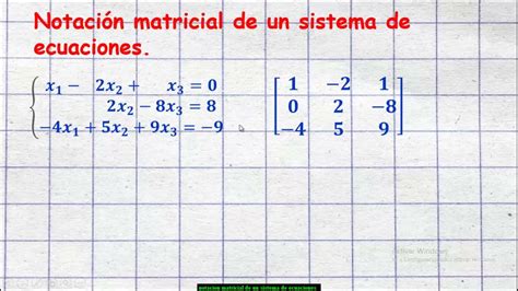 Representaci N Matricial De Sistemas De Ecuaciones Lineales