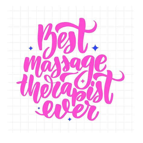 Best Massage Therapist Ever Handwritten Stock Lettering Typography 4993639 Vector Art At Vecteezy