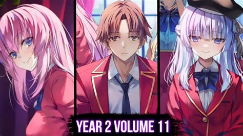 Classroom Of The Elite Year 2 Volume 11 Release Date Youtube