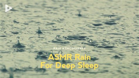 Asmr Rain For Deep Sleep 4 Hours Of Rainfall For Sleeping Rain