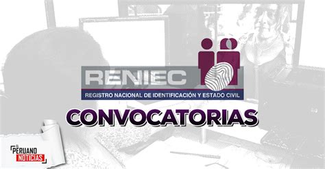 Convocatoria Reniec M S De Puestos De Trabajos Disponibles