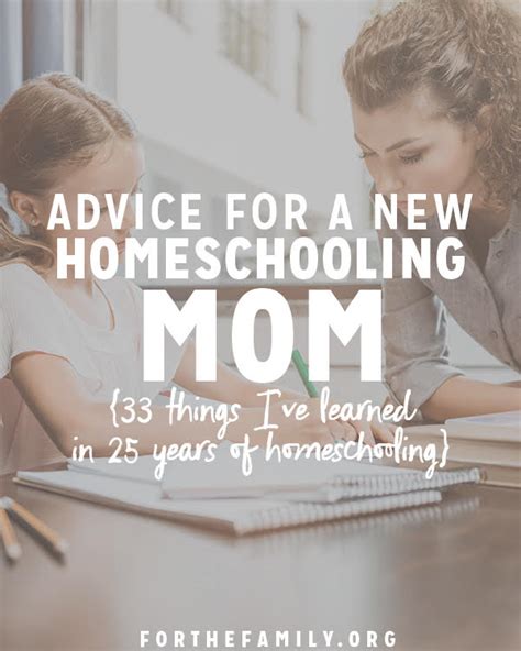 Advice For A New Homeschooling Mom 33 Things Ive Learned In 25 Years