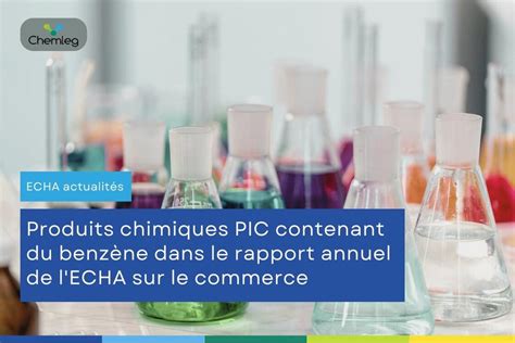 Chemleg L ECHA ajoute de nouveaux chimiques à la liste