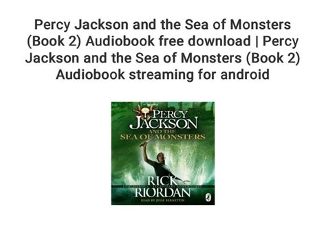 Percy Jackson And The Sea Of Monsters Book 2 Audiobook Free Downloa