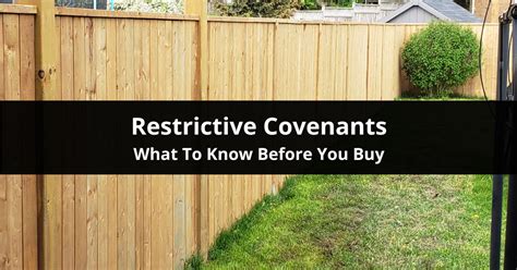 Restrictive Covenants And What To Know Before You Buy