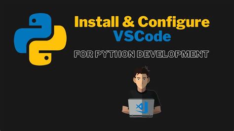 Visual Studio Code For Python Complete Setup Guide