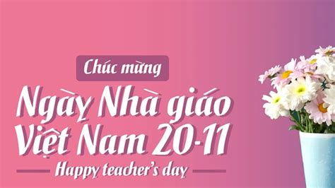 Ngày Nhà giáo VN 20/11: Nguồn gốc & ý nghĩa tôn sư trọng đạo