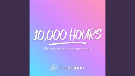 10 000 Hours Higher Key Originally Performed By Dan Shay Justin