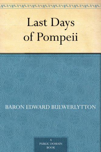 Last Days Of Pompeii EBook Bulwer Lytton Baron Edward Amazon Au