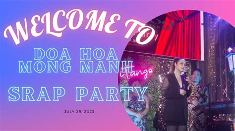 Welcome To Doa Hoa Mong Manh Srap Party July Youtube