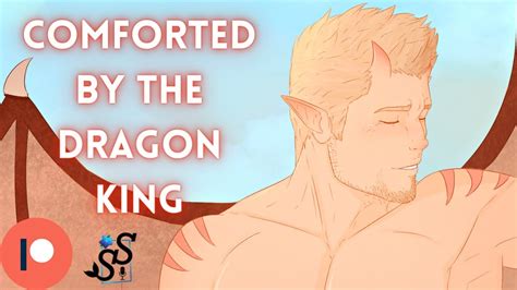 [patreon Preview] [m4a] Comforted By The Dragon King Asmr Roleplay