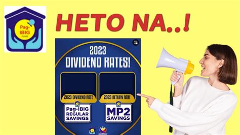 PAG IBIG DIVIDEND RATES YEAR 2023 MP2 REGULAR SAVINGS BabyDrewTV