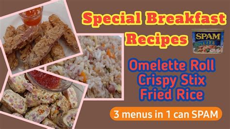 Special Breakfast Recipes Omelette Roll Crispy Stix Fried Rice