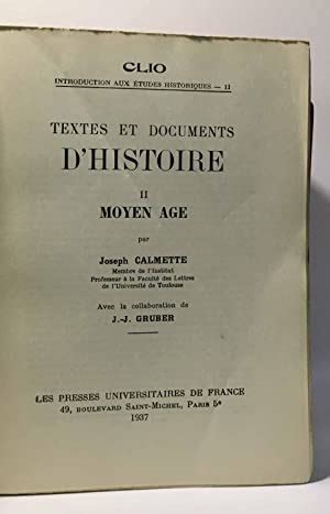 Textes Et Documents D Histoire II Moyen Age Coll Clio By Calmette