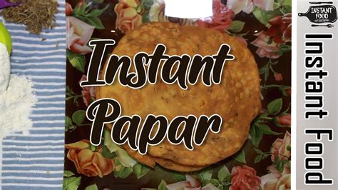 Papad Crackers By Instant Food Youtube