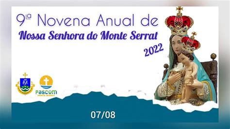 Novena Anual De N Sra Do Monte Serrat Youtube