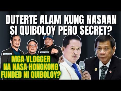 Quiboloy Lam Ni Digong Kung Nasaan Nasa Hongkong Vlogger Funded By