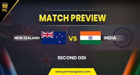 IND vs NZ 2nd ODI | Match Preview & Top Picks - Prime Captain: Play ...