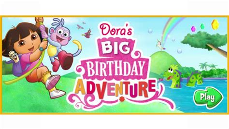 Doras Big Birthday Adventure Dora The Explorer Youtube