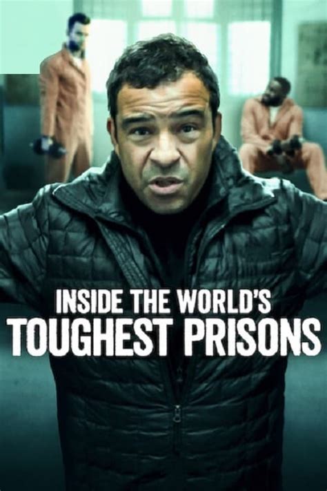 Inside The World S Toughest Prisons Tv Series Posters The