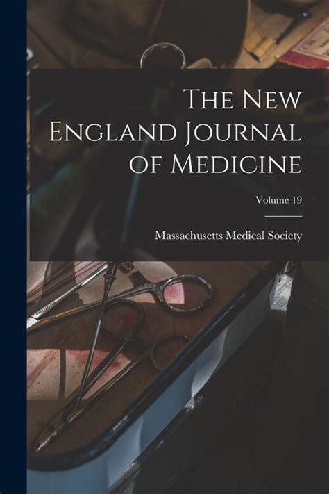 알라딘 The New England Journal Of Medicine Volume 19 Paperback